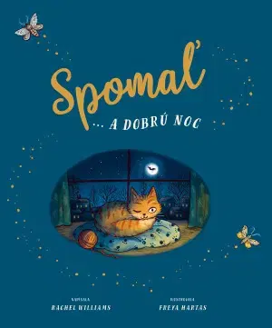 Rozprávky Spomaľ a ... dobrú noc - Rachel Williams,Freya Hartas