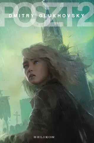 Sci-fi a fantasy Poszt 2 - Dmitry Glukhovsky