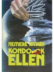 Pre deti a mládež Kondorok ellen - István Nemere