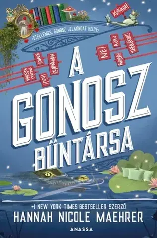 Young adults A Gonosz bűntársa - Hannah Nicole Maehrer