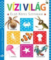 Nalepovačky, vystrihovačky, skladačky Vízi világ - Első képes szótáram - Ferenc Váradi