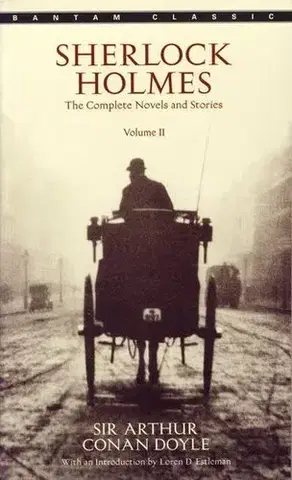 Detektívky, trilery, horory Sherlock Holmes - Volume II - The Complete Novels and Stories - Arthur Conan Doyle