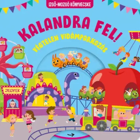 Leporelá, krabičky, puzzle knihy Kalandra fel! - Végtelen vidámparkozás
