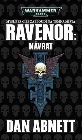 Sci-fi a fantasy Ravenor: Návrat - Dan Abnett
