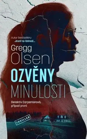 Detektívky, trilery, horory Ozvěny minulosti - Gregg Olsen
