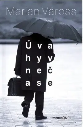 Eseje, úvahy, štúdie Úvahy v nečase - Marian Váross