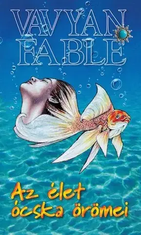 Detektívky, trilery, horory Az élet ócska örömei - Fable Vavyan
