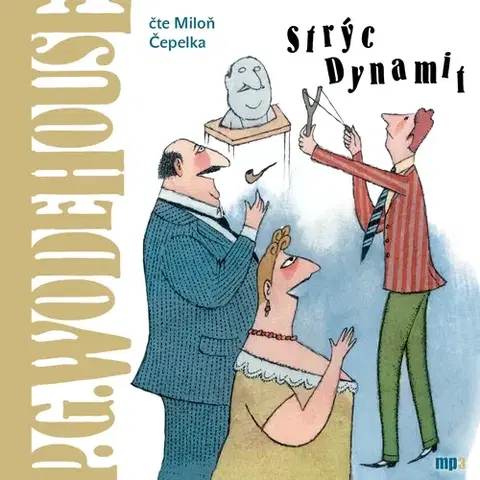 Humor a satira Tympanum Strýc Dynamit
