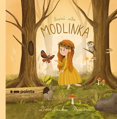 Rozprávky Lesní víla Modlinka - Dominika Mecová