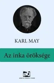 Svetová beletria Az inka öröksége - Karl May