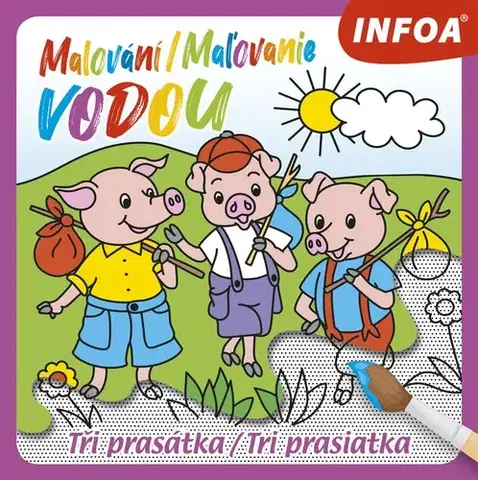 Nalepovačky, vystrihovačky, skladačky Malování / Maľovanie vodou – Tři prasátka