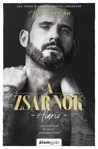 Romantická beletria A zsarnok - Ava Harrison