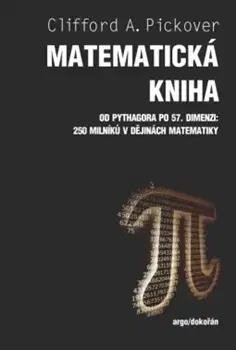Matematika, logika Matematická kniha - Clifford A. Pickover