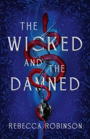 Sci-fi a fantasy The Wicked and the Damned - Rebecca Robinson