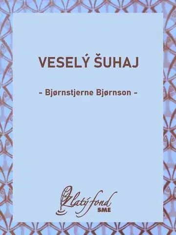 Romantická beletria Veselý šuhaj - Björnstjerne Björnson