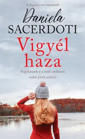 Beletria - ostatné Vigyél haza - Daniela Sacerdotiová