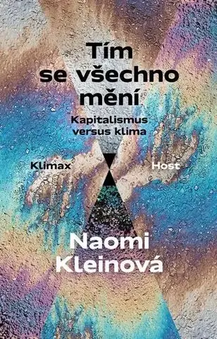 Ekológia, meteorológia, klimatológia Tím se všechno mění - Naomi Kleinová