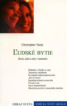 Motivačná literatúra - ostatné Ľudské bytie - Christopher Vasey