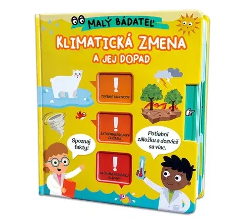 Encyklopédie pre deti a mládež - ostatné Malý bádateľ: Klimatická zmena a jej dopad