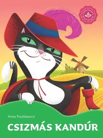 Rozprávky Csizmás Kandúr – Kedvenc meséim - Anna Paszkiewicz