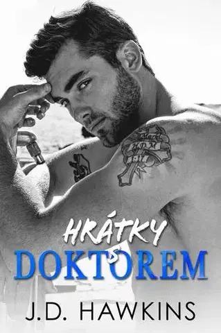 Romantická beletria Hrátky s doktorem - J. D. Hawkins,Dana Šimonová