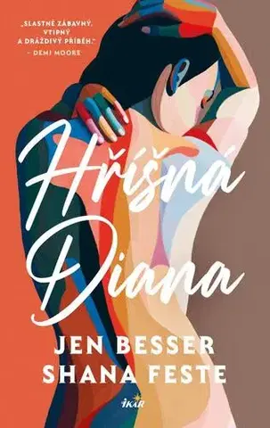 Erotická beletria Hříšná Diana - Jen Besser,Shana Feste,Michaela Melišíková
