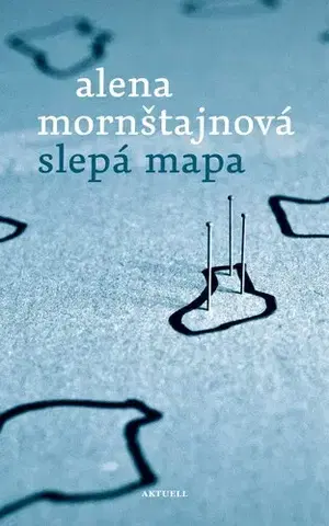 Česká beletria Slepá mapa - Alena Mornštajnová