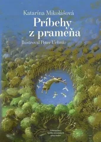 Slovenská beletria Príbehy z prameňa - Katarína Mikolášová