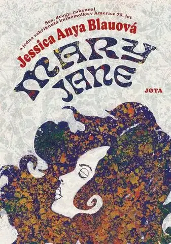 Svetová beletria Mary Jane - Jessica Anya Blau