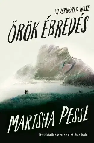 Dobrodružstvo, napätie, western Neverworld Wake - Örök ébredés - Marisha Pesslová