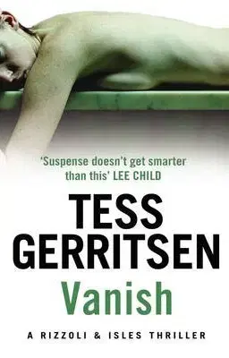 Cudzojazyčná literatúra Vanish - Tess Gerritsen