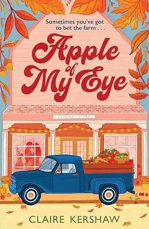 Romantická beletria Apple of My Eye - Claire Kershaw