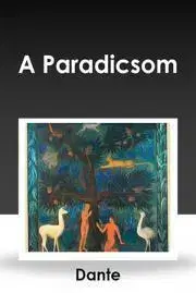 Svetová beletria A paradicsom - Dante Alighieri