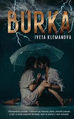 Romantická beletria Búrka - Iveta Klemanová