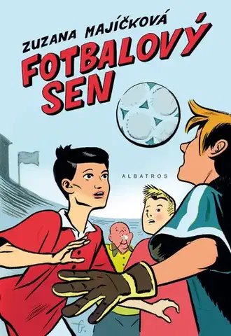 Rozprávky Fotbalový sen - Jiří Grus