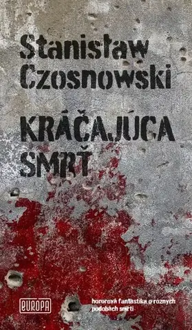 Svetová beletria Kráčajúca smrť - Stanislaw Czosnowski