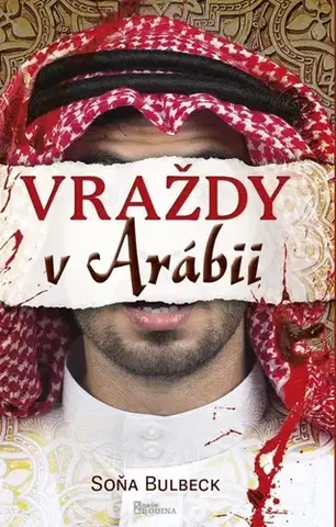 Detektívky, trilery, horory Vraždy v Arábii (CZ) - Soňa Bulbeck