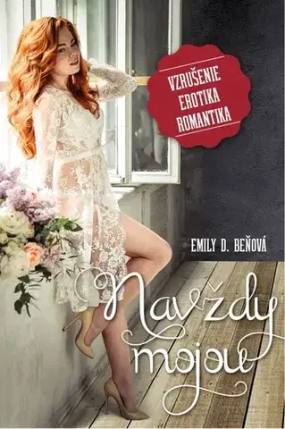 Romantická beletria Navždy mojou - Emily D. Beňová