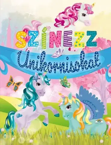 Nalepovačky, vystrihovačky, skladačky Színezz unikornisokat