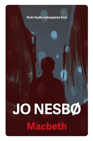 Detektívky, trilery, horory Macbeth - Jo Nesbo