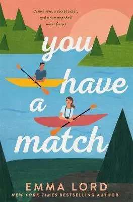 Young adults You Have A Match - Emma Lord