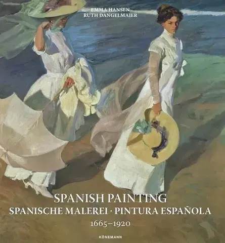 Dejiny, teória umenia Spanish Painting 2 (1665-1920) - Emma Hansen,Ruth Dangelmeier