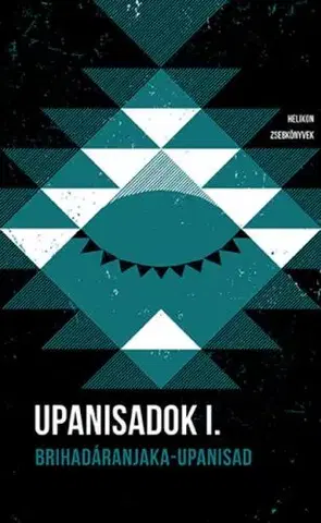 Náboženstvo - ostatné Upanisadok 1: Brihadáranjaka-upanisad