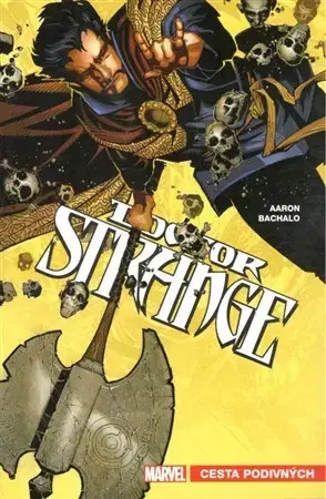 Komiksy Doctor Strange 1 - Cesty podivných - Jason Aaron,Chris Bachalo