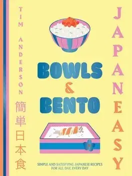 Ázijská JapanEasy Bowls & Bento - Tim Anderson