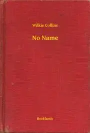 Svetová beletria No Name - Wilkie Collins
