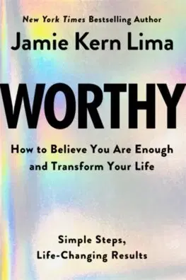 Rozvoj osobnosti Worthy - Jamie Kern Lima