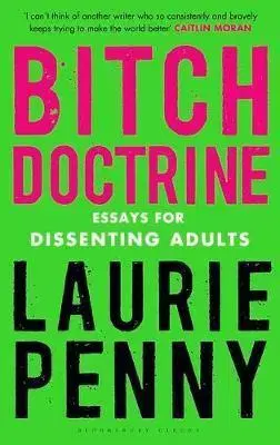 Cudzojazyčná literatúra Bitch Doctrine - Laurie Penny
