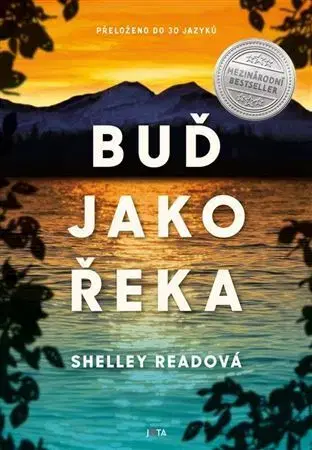 Slovenská beletria Buď jako řeka - Shelley Read