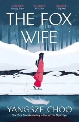 Sci-fi a fantasy The Fox Wife - Yangsze Choo